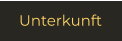 Unterkunft