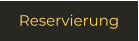 Reservierung