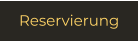 Reservierung
